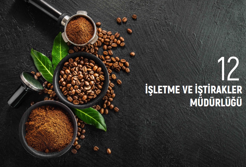 İşletme ve İştirakler Müdürlüğü